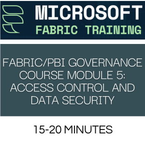 Fabric and Power BI Governance-Module 5