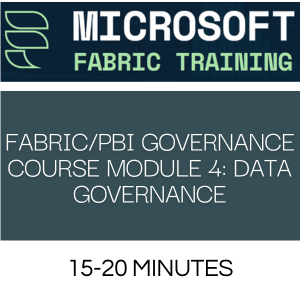 Fabric and Power BI Governance-Module 4